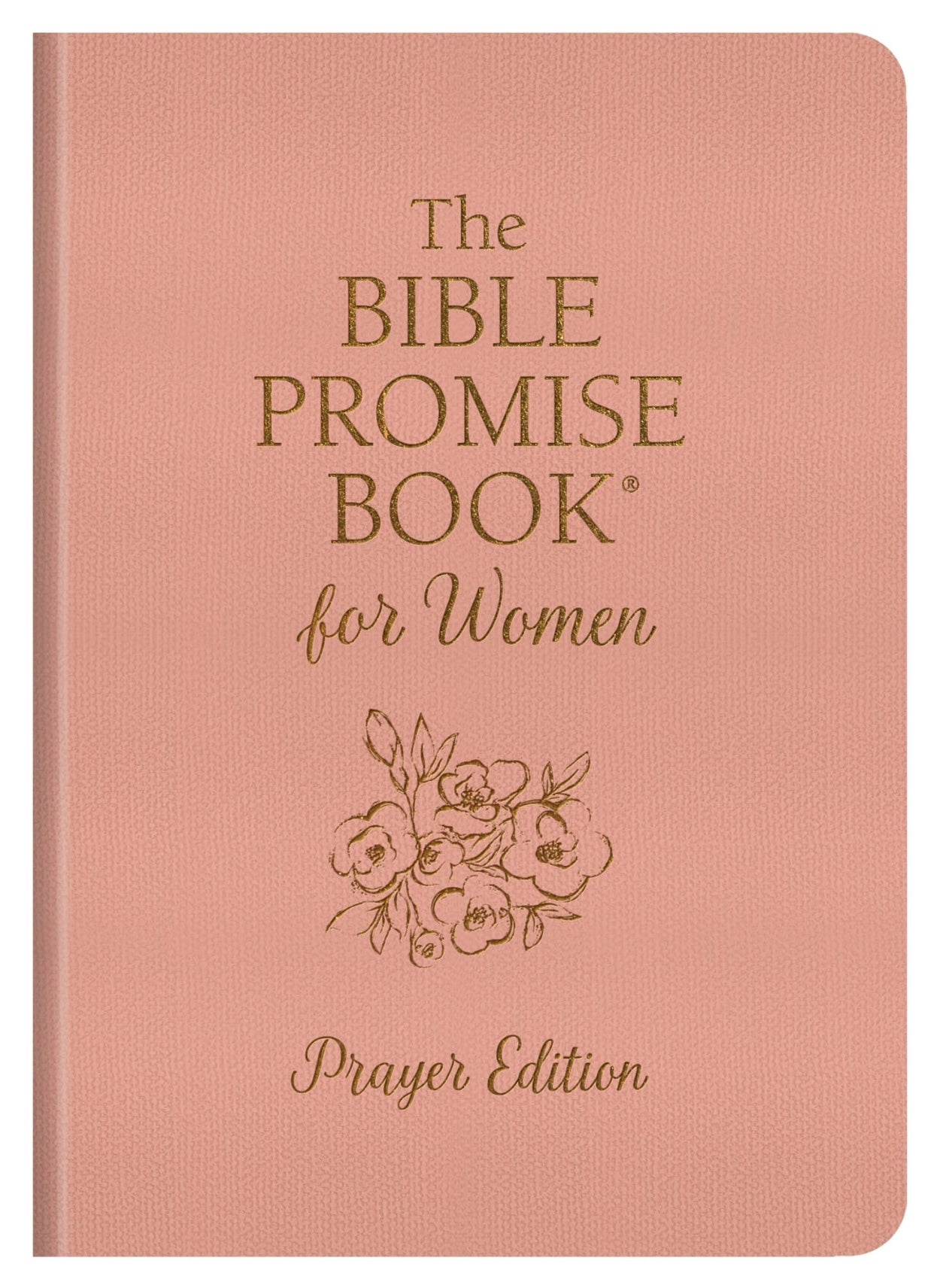 The Bible Promise Book for Women: Prayer Edition