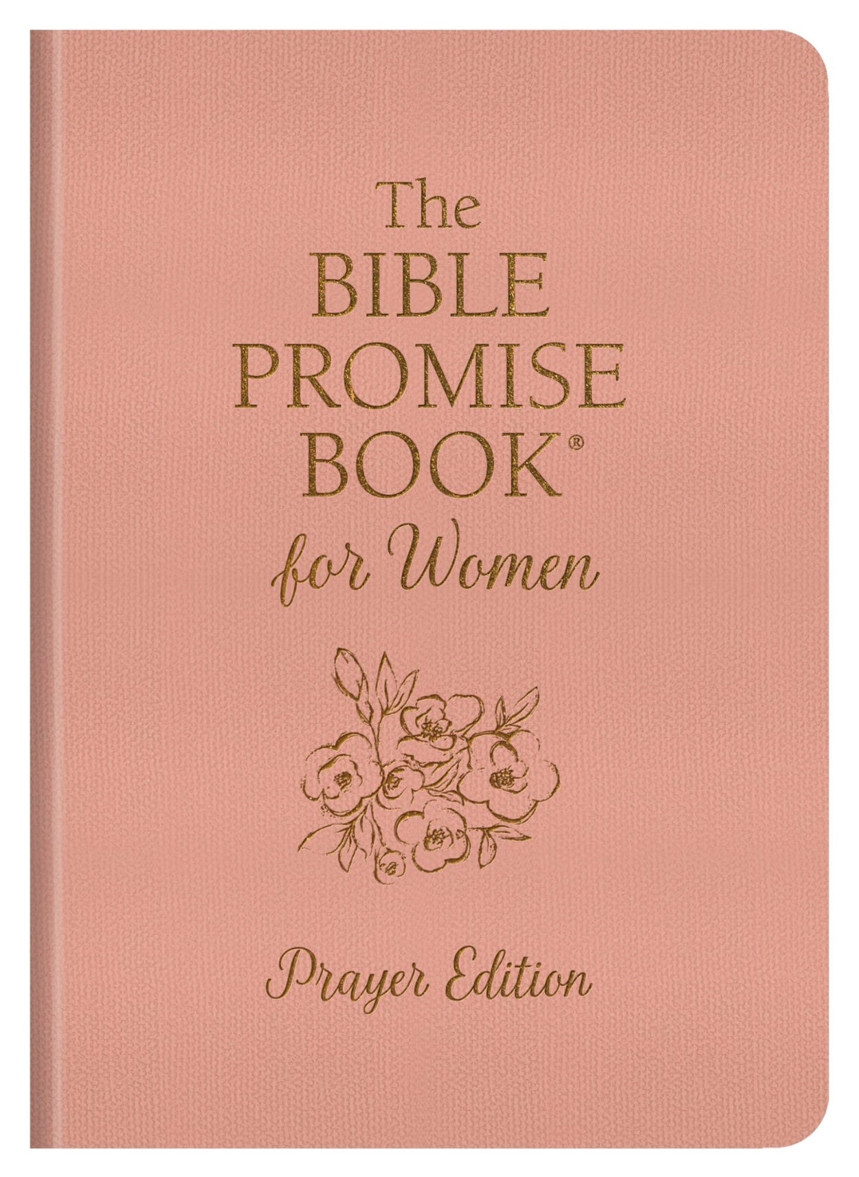 The Bible Promise Book for Women: Prayer Edition